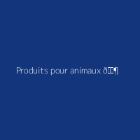 Produits pour animaux 🐶